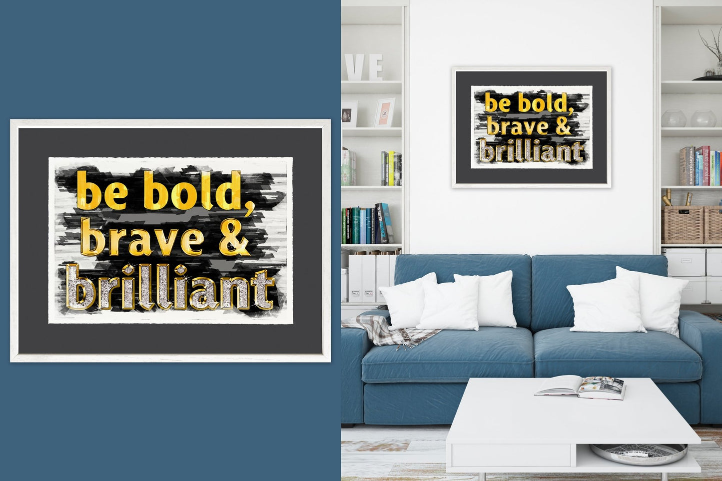 Be Bold, Brave & Brilliant - Cup of Tea Creative