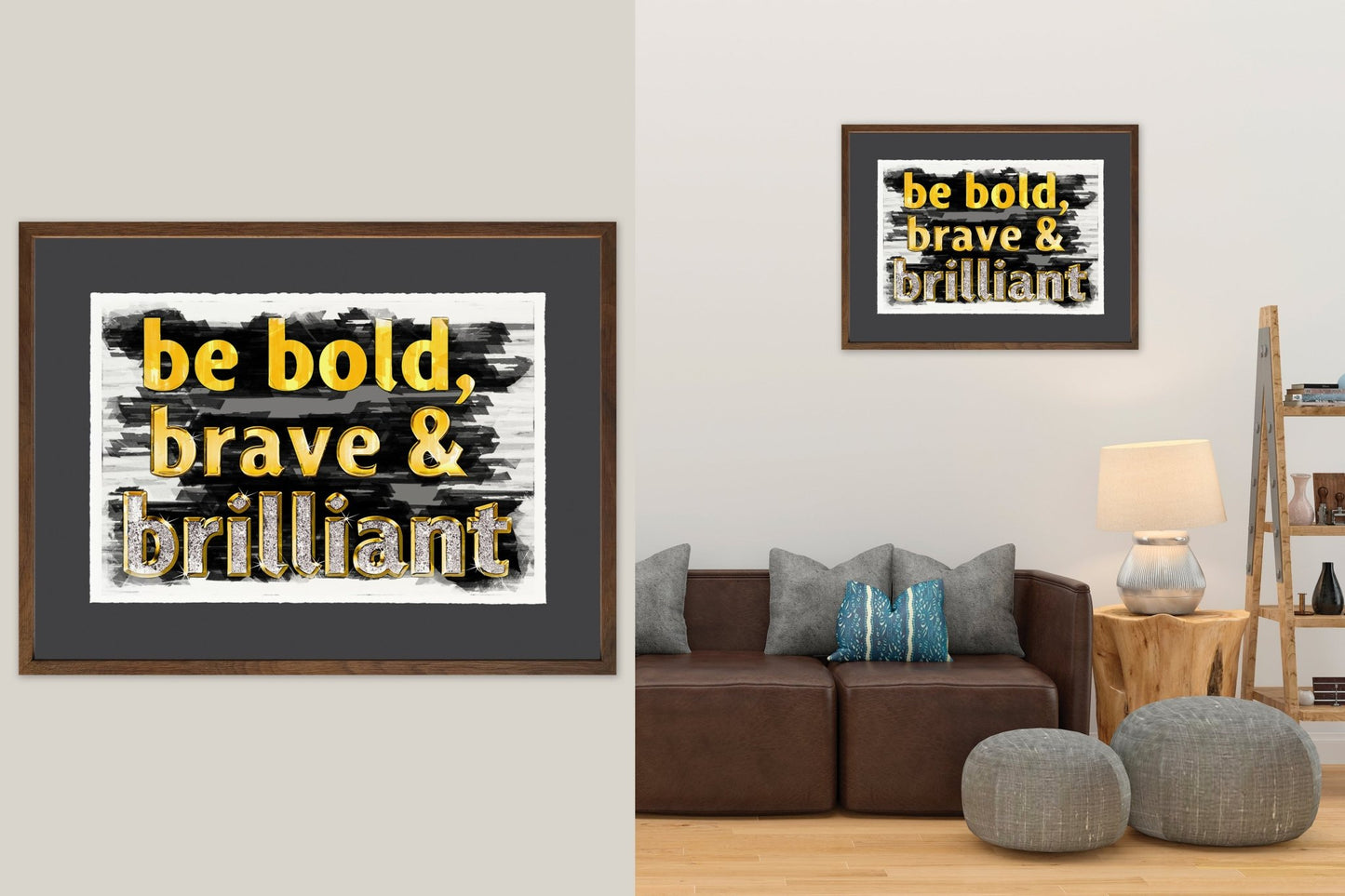 Be Bold, Brave & Brilliant - Cup of Tea Creative