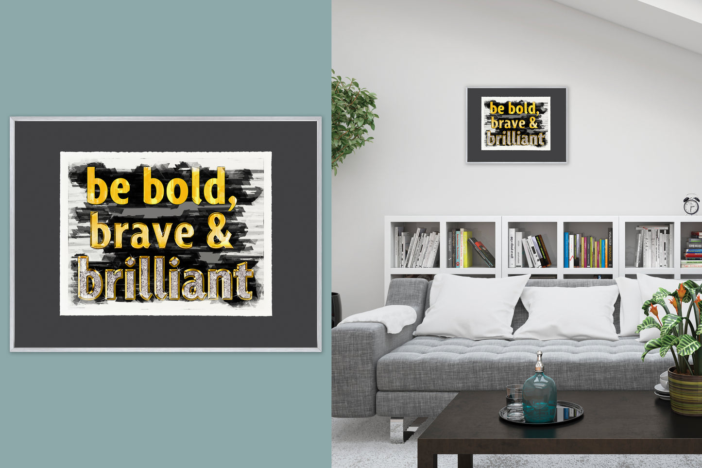 Be Bold, Brave & Brilliant