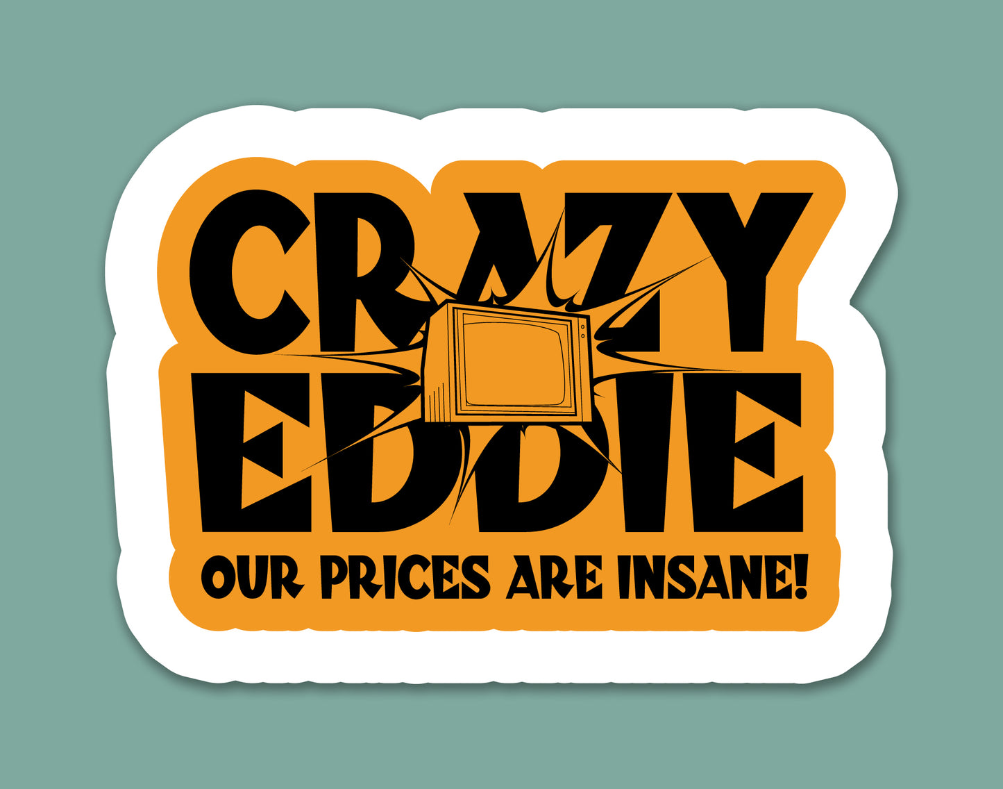 Crazy Eddie Sticker