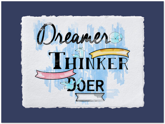 Decorative sign with 'Dreamer, Thinker, Doer' text on a blue background
