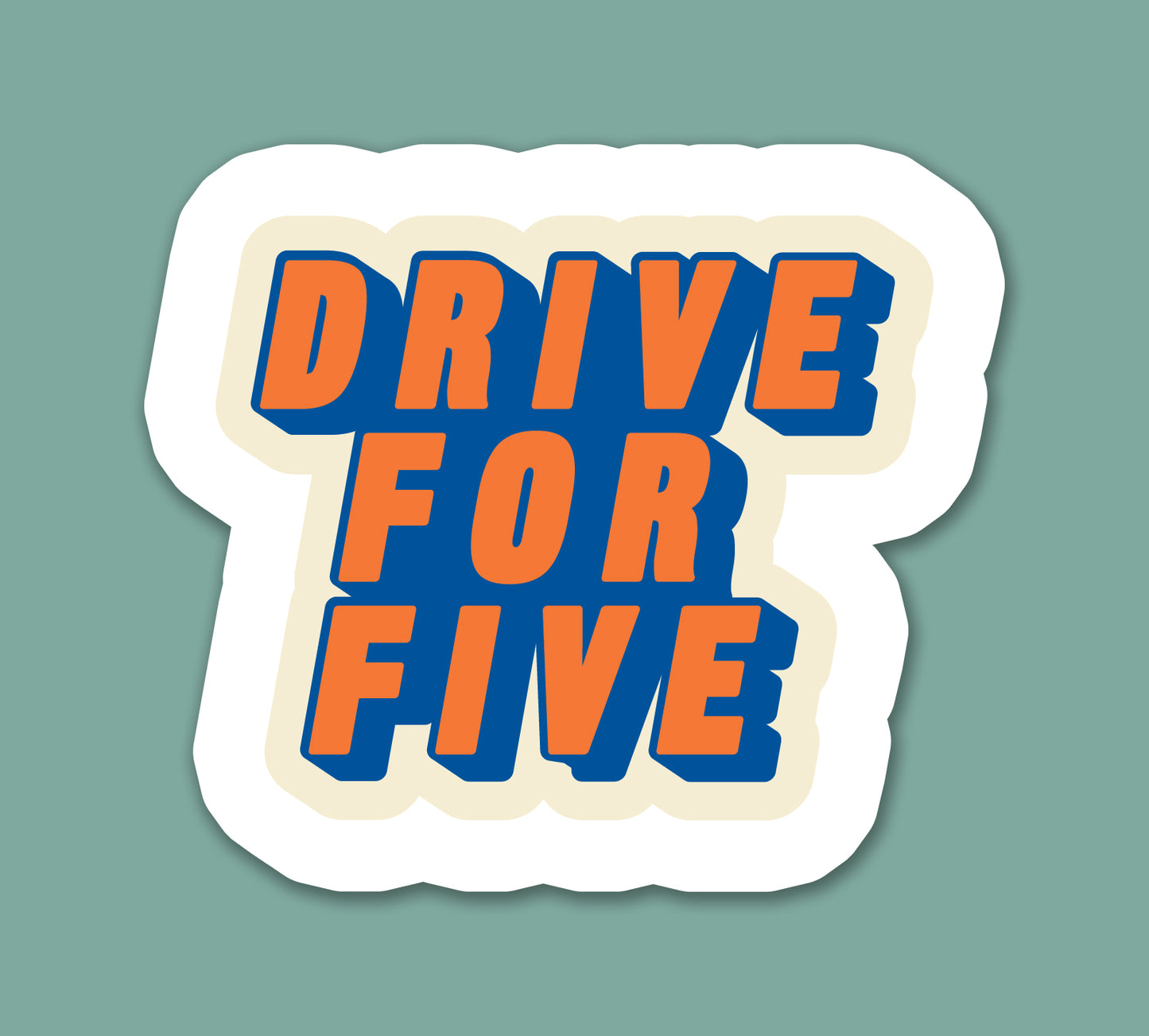 Drive For Five Sticker