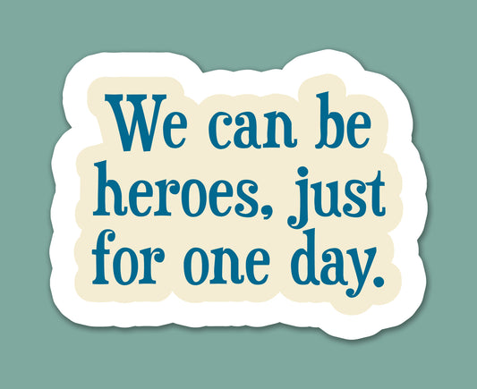 Heroes Sticker