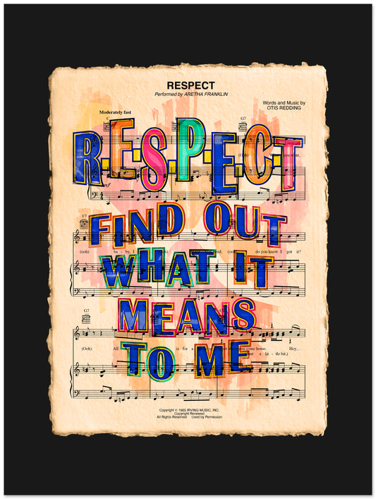 Colorful text on sheet music with 'RESPECT' and 'FIND OUT WHAT IT MEANS TO ME' on a black background