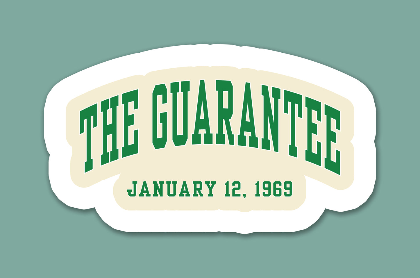 The Guarantee Sticker