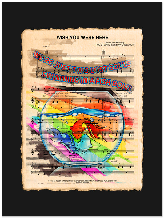 Sheet music with colorful fish bowl illustration and text 'Wish You Were Here' and 'We're Just Two Lost Souls Swimming in a Fish Bowl'.