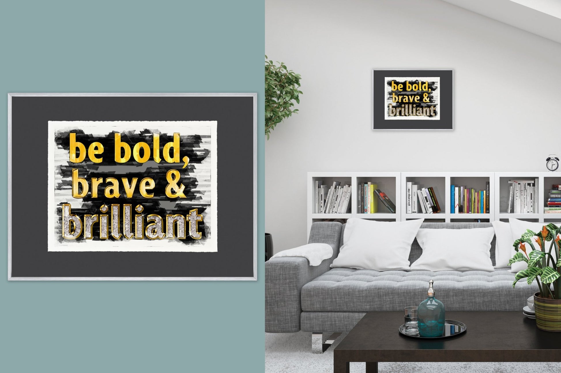 Be Bold, Brave & Brilliant - Cup of Tea Creative